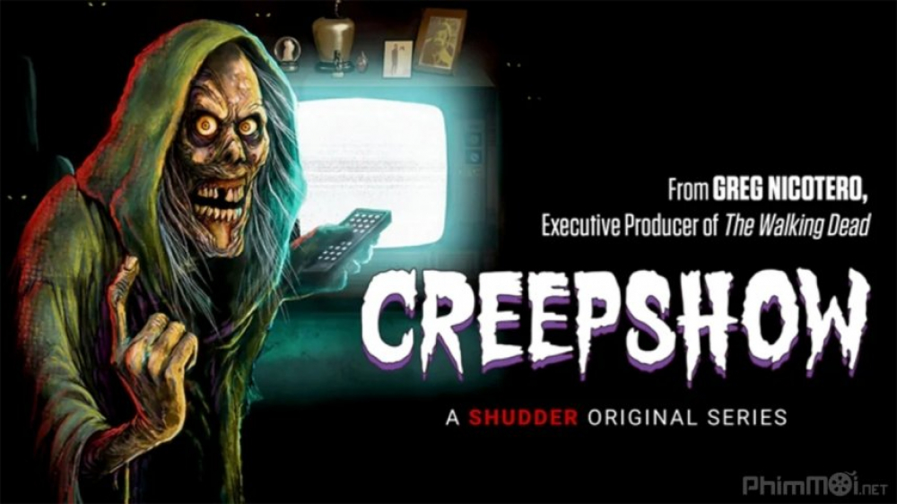 Series Phim Chương Trình Kinh Dị - Creepshow Series Phim Chương Trình Kinh Dị - Creepshow