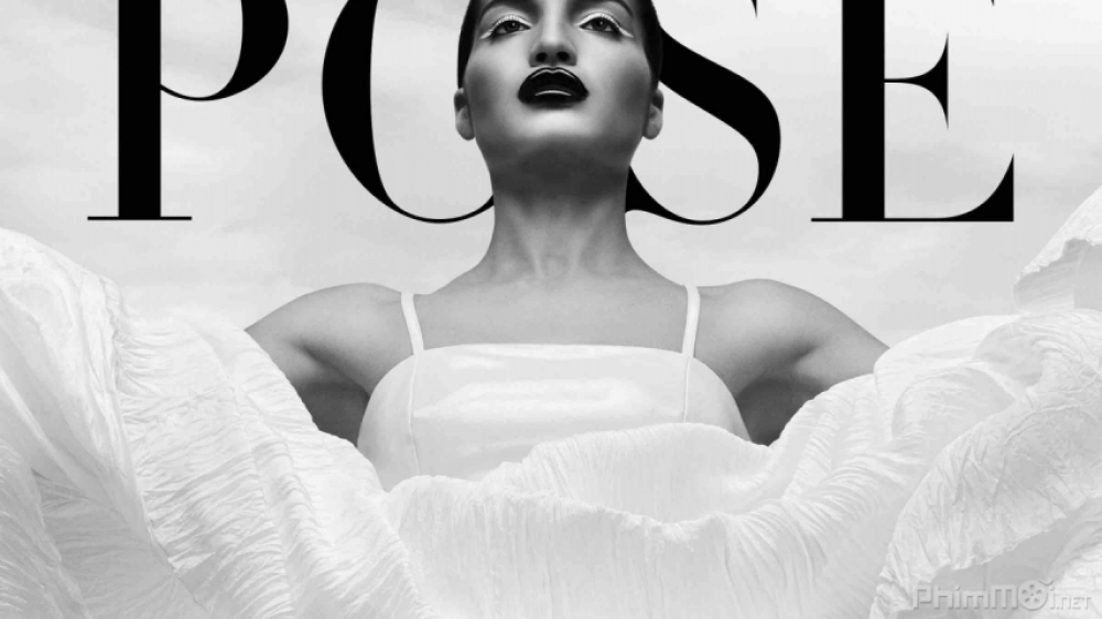 Series Phim Thế Giới Hào Hoa - Pose Series Phim Thế Giới Hào Hoa - Pose