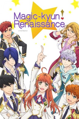 Magic Kyun! Renaissance (2016)