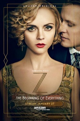 Z: The Beginning Of Everything First Season (2017)