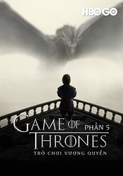 Trò Chơi Vương Quyền Phần 5, Game of Thrones Season 5 (2015)