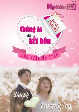 WGM Sleepy & Guk Joo, We Got Married Sleepy & Lee Guk Joo (2016)