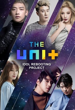 Idol Rebooting Project The Unit (2017)