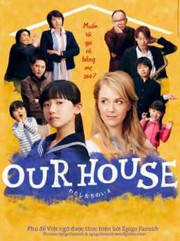Nhà Chúng Tôi, Our House (2016)