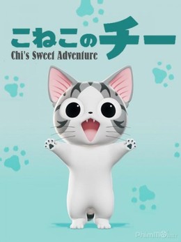Cuộc Phiêu Lưu Của Mèo Chi, Chi's Sweet Adventure (2016)