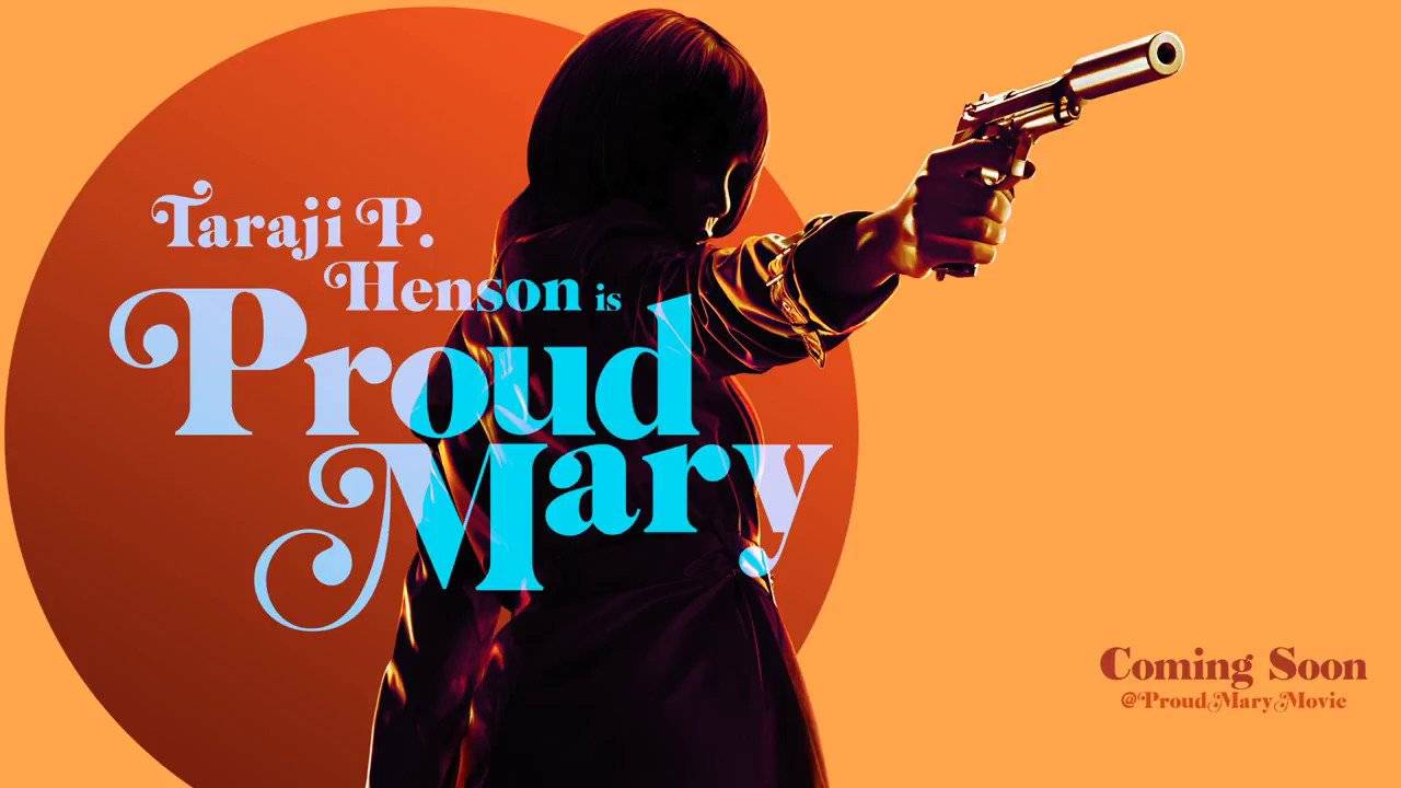 Proud Mary / Proud Mary (2018)