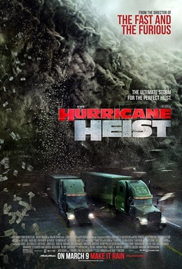 The Hurricane Heist / The Hurricane Heist (2018)
