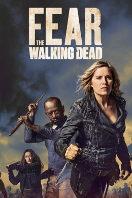 Xác Sống Đáng Sợ (Phần 4), Fear The Walking Dead Season 4 (2018)