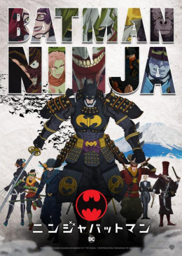 Batman Ninja / Batman Ninja (2018)