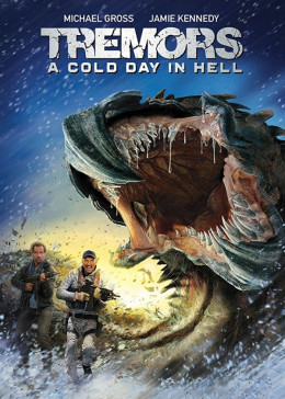 Tremors 6: A Cold Day in Hell (2018)
