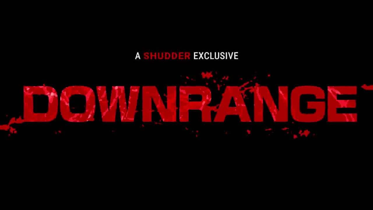 Downrange / Downrange (2017)