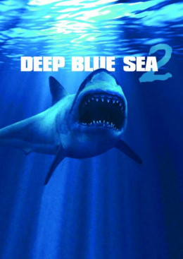 Deep Blue Sea 2 / Deep Blue Sea 2 (2018)