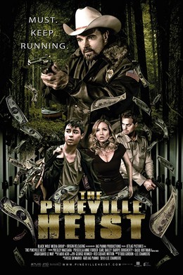 Vụ Cướp Ở Pineville, The Pineville Heist (2016)