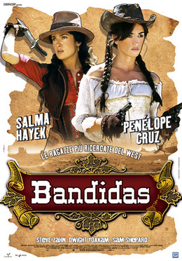 Bandidas / Bandidas (2006)