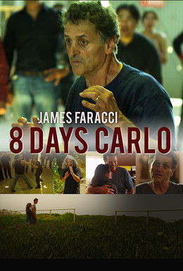 8 Ngày Định Mệnh, 8 Days Carlo (2016)