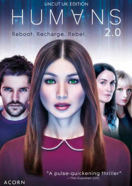 Loài Người Nhân Tạo (Phần 3), Humans Season 3 (2018)