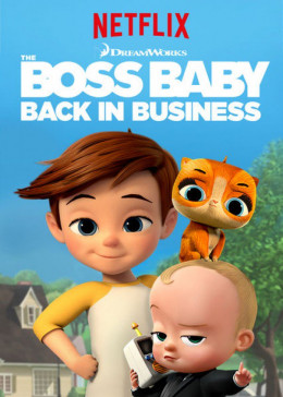 Nhóc Trùm: Đi Làm Lại (Phần 1), The Boss Baby: Back in Business (2018)