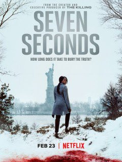 Seven Seconds (Season 1) (2018)