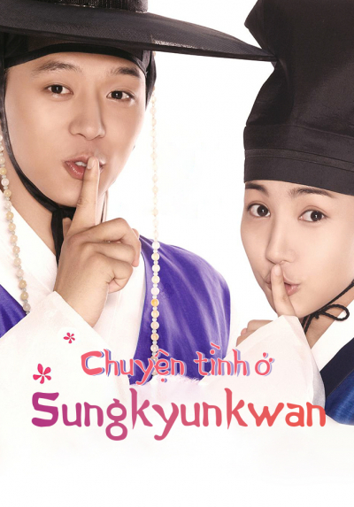 Chuyện Tình Sungkyunkwan, Sungkyunkwan Scandal / Sungkyunkwan Scandal (2010)