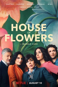 The House of Flowers (Season 1) / The House of Flowers (Season 1) (2018)