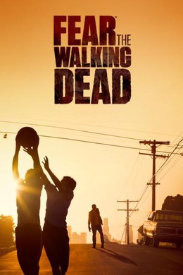 Xác Sống Đáng Sợ (Phần 1), Fear the Walking Dead Season 1 (2015)