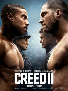 Tay Đấm Huyền Thoại 2, Creed II / Creed II (2018)