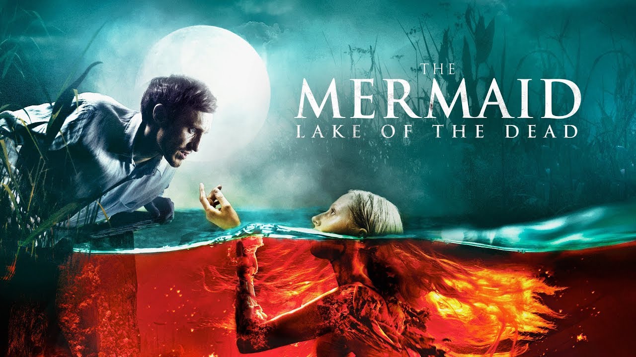 Xem Phim Mỹ Nhân Ngư: Hồ Tử Thần, The Mermaid: Lake of the Dead 2018
