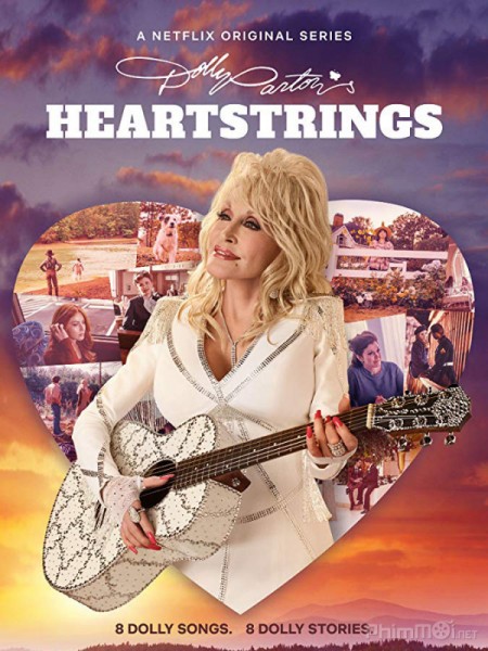 Thanh Âm Từ Trái Tim, Dolly Parton's Heartstrings (2019)