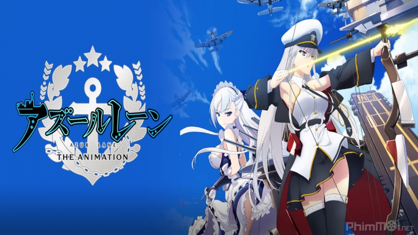 Xem Phim Hạm Đội Tàu Chiến, Azur Lane: The Animation 2019