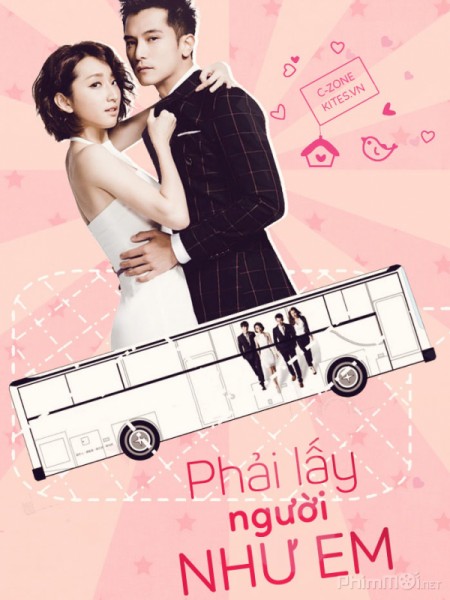 Phải Lấy Người Như Em, Marry me, or not? (2015)