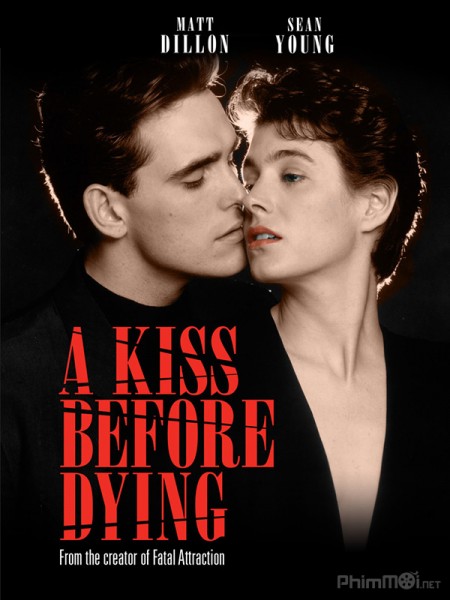 Nụ hôn vĩnh biệt, A Kiss Before Dying (1956)