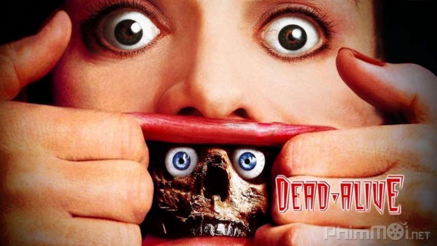 Braindead / Dead Alive (1992)