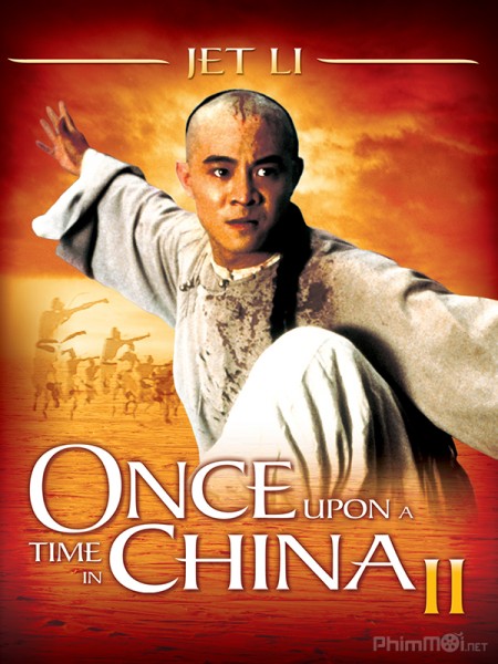 Hoàng Phi Hồng 2, Once Upon A Time In China 2 (1992)