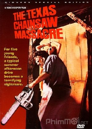 Tử Thần Vùng Texas 1, The Texas Chain Saw Massacre (1974)