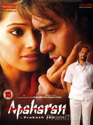 Bắt cóc (Ứng viên cảnh sát), Apaharan (Kidnapping) (2005)