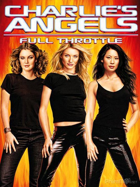 Những Thiên Thần Của Charlie 2, Charlie's Angels 2: Full Throttle (2003)