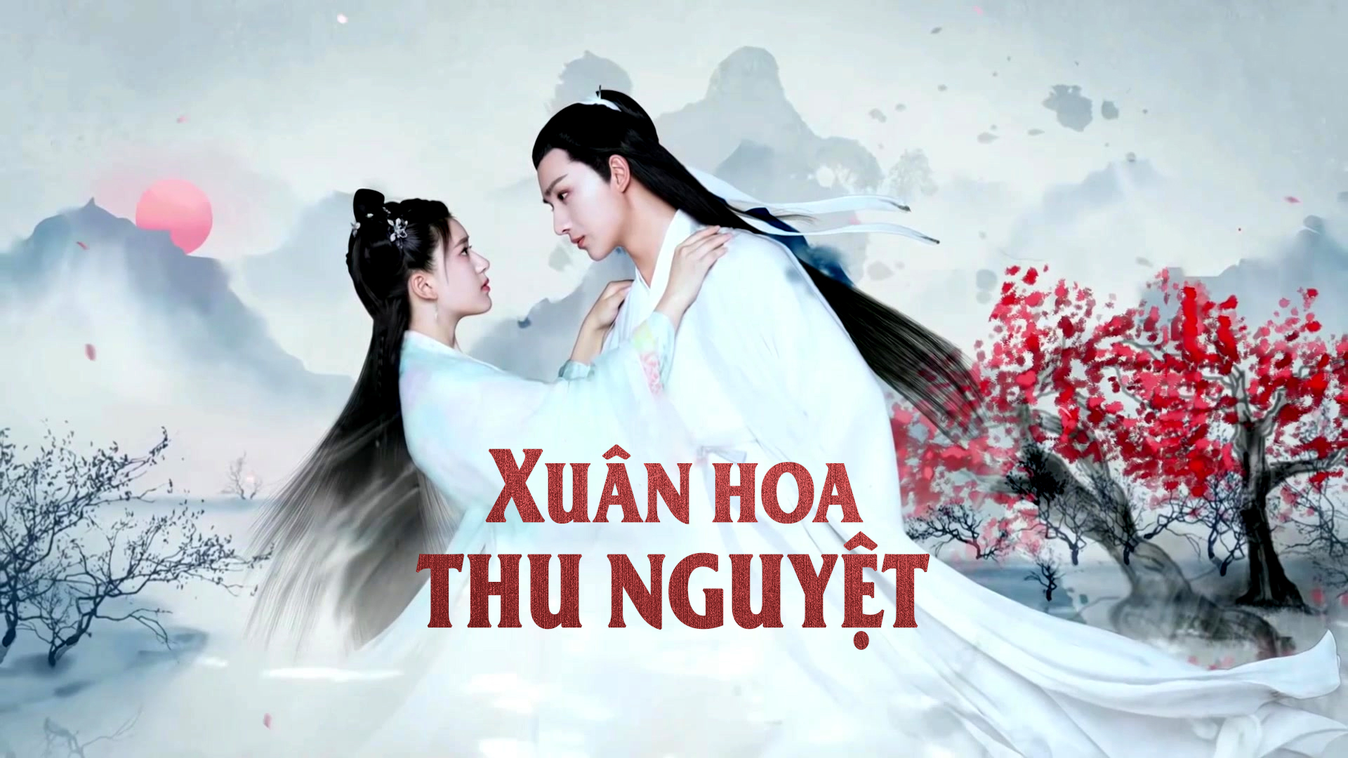 Xem Phim Xuân Hoa Thu Nguyệt, Spring Flower, Autumn Moon 2019 Xem Phim Xuân Hoa Thu Nguyệt, Spring Flower, Autumn Moon 2019