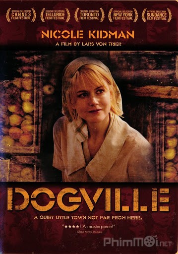 Thị trấn Dogville (Ổ chó), Dogville (2003)