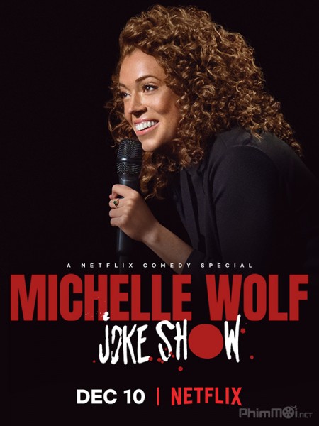 Michelle Wolf: Joke Show (2019)