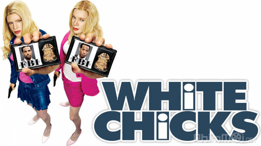 Xem Phim Những cô nàng da trắng, White Chicks 2004