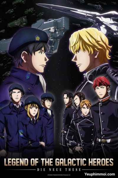Ginga Eiyuu Densetsu: Die Neue These - Seiran 1, The Legend of the Galactic Heroes: The New Thesis - Stellar War Part 1 (2019)