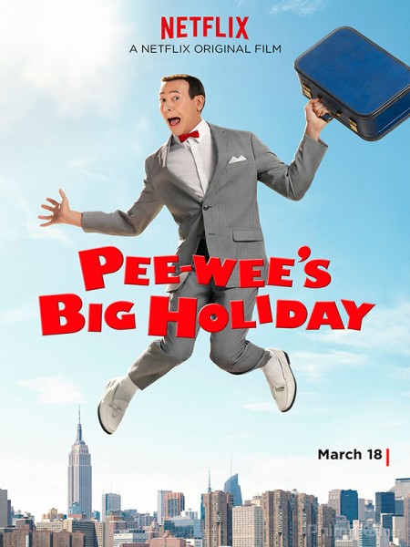 Pee-wee's Big Holiday / Pee-wee's Big Holiday (2016)