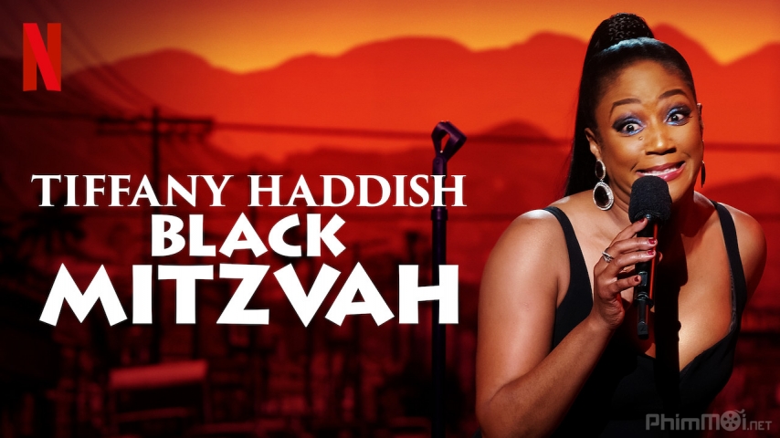 Tiffany Haddish: Black Mitzvah (2019)