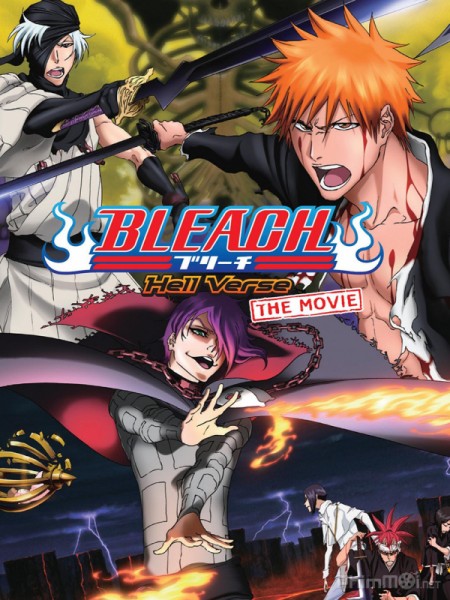 Bleach Movie 4: Hell Chapter (2010)