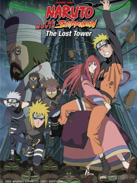 Naruto: Tòa tháp bị mất, Naruto Shippuuden Movie 4: The Lost Tower (2010)