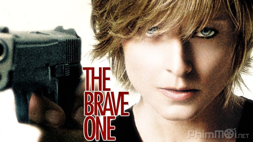 Xem Phim Trả Giá, The Brave One 2007