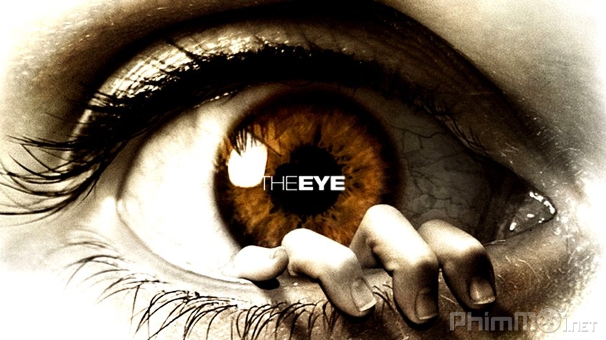 The Eye / The Eye (2008)