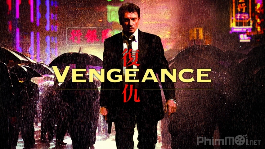 Xem Phim Báo thù, Vengeance (Fuk sau) 2009