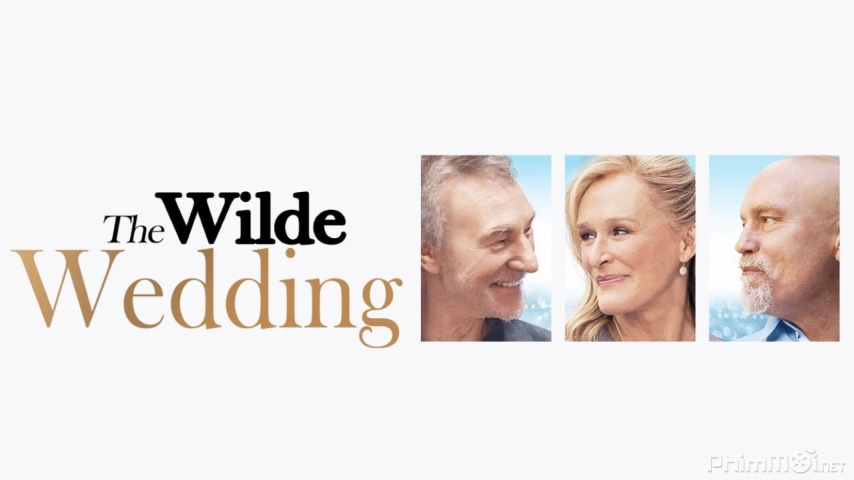 Xem Phim Dịch Vụ Cưới Hỏi, The Wilde Wedding 2017