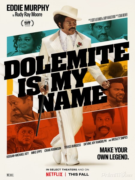 Tên tôi là Dolemite, Dolemite Is My Name / Dolemite Is My Name (2019)